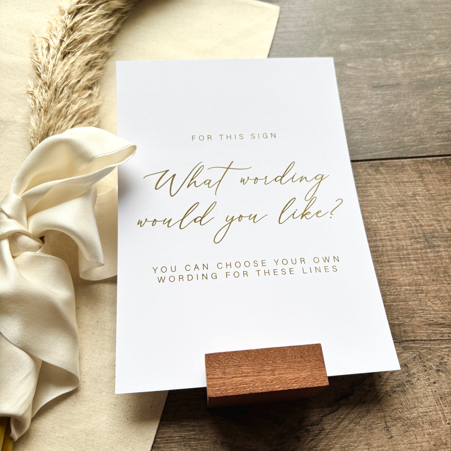 Custom Foiled Wedding Sign – Personalised Wording to Suit Your Day / Style Ari