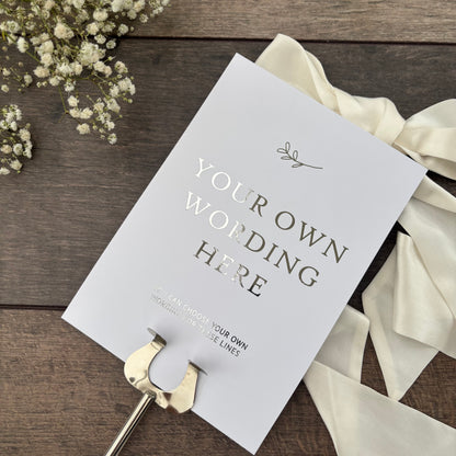 Custom Foiled Wedding Sign - Personalised Wording to Suit Your Day / Style Grace