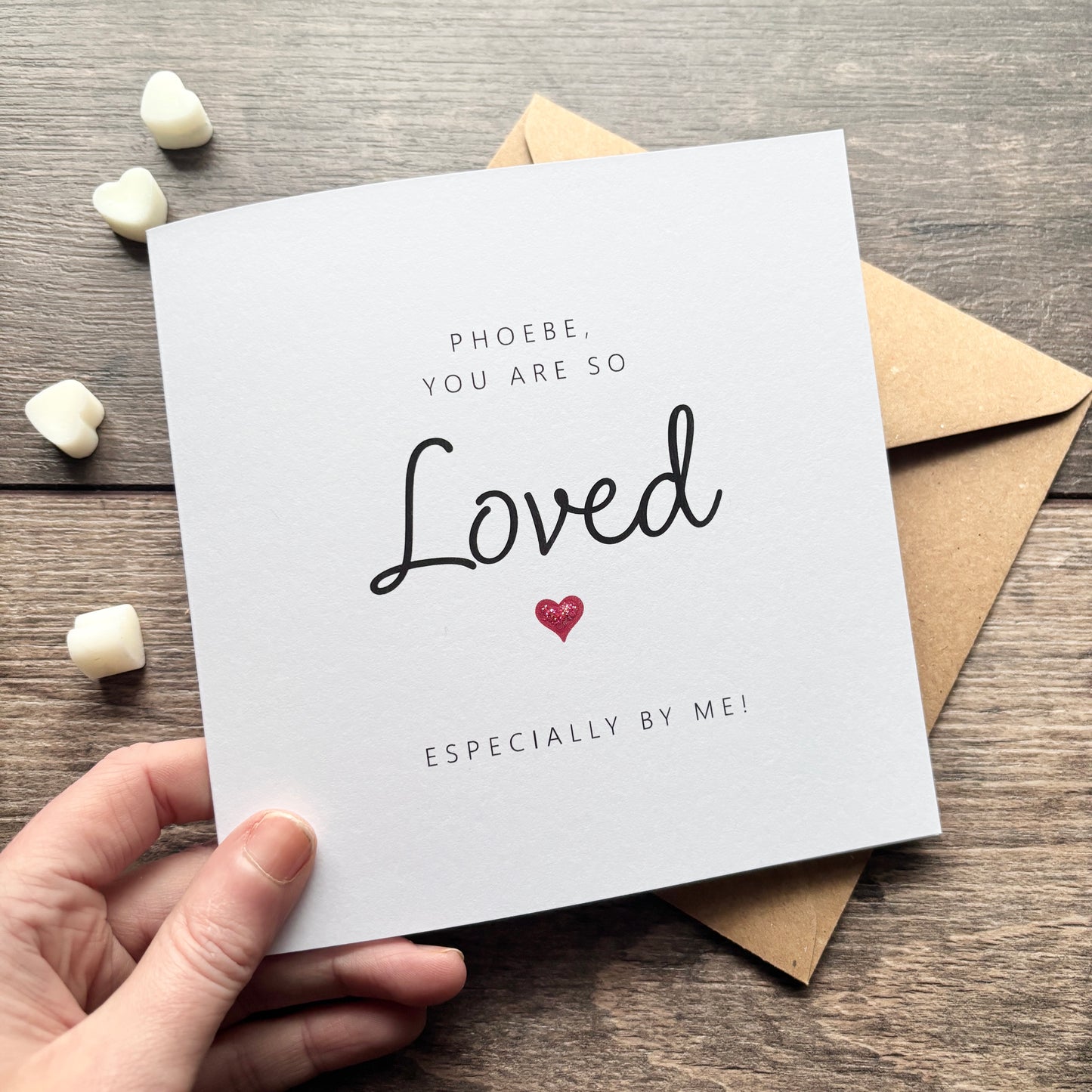 'You are so loved, especially by me' Valentine's Card