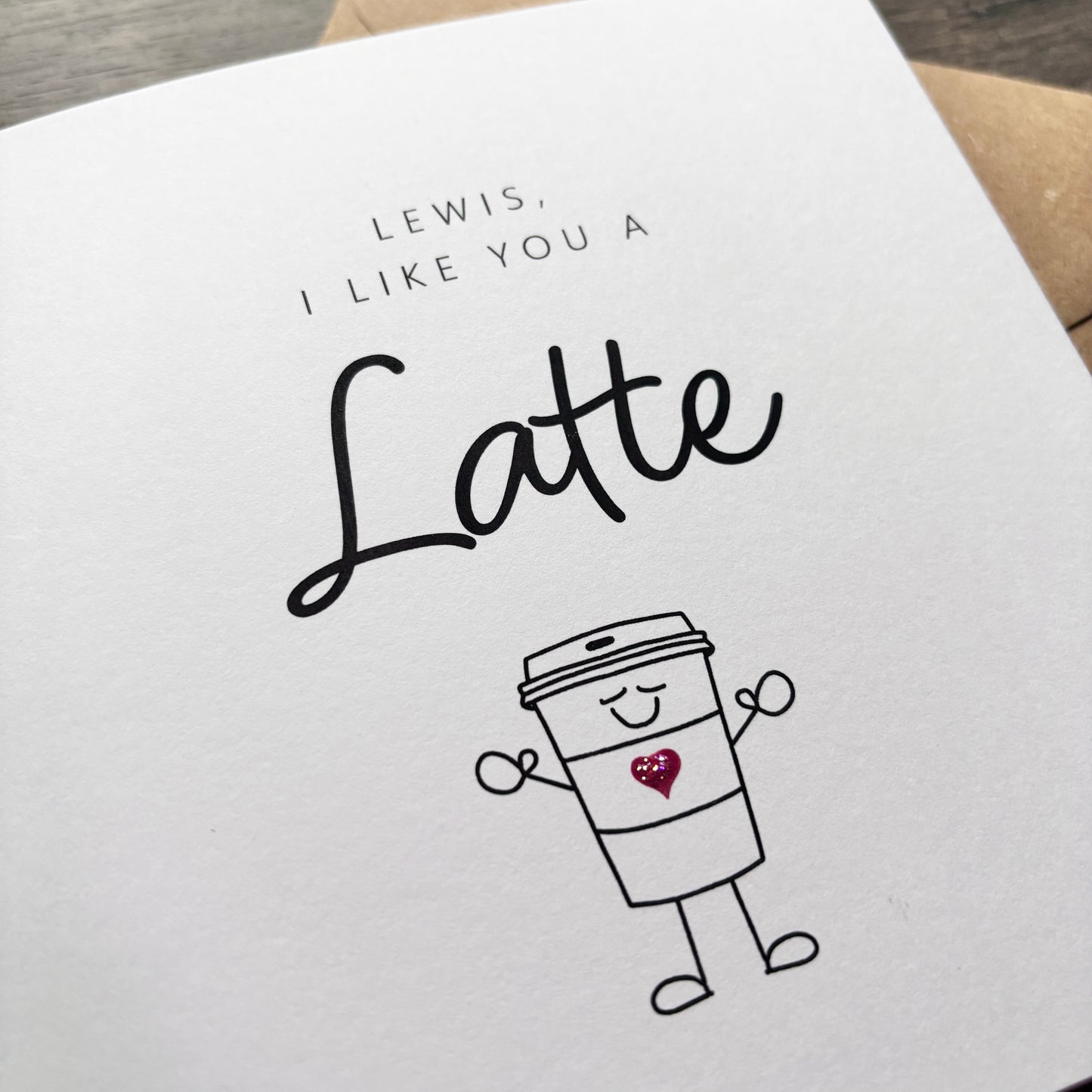 'I like you a latte' Valentine's Card