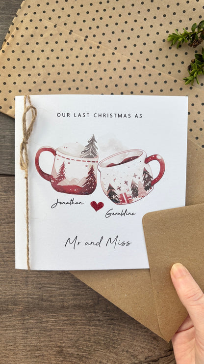 Personalised Our Last Christmas as a Mr and Miss Card